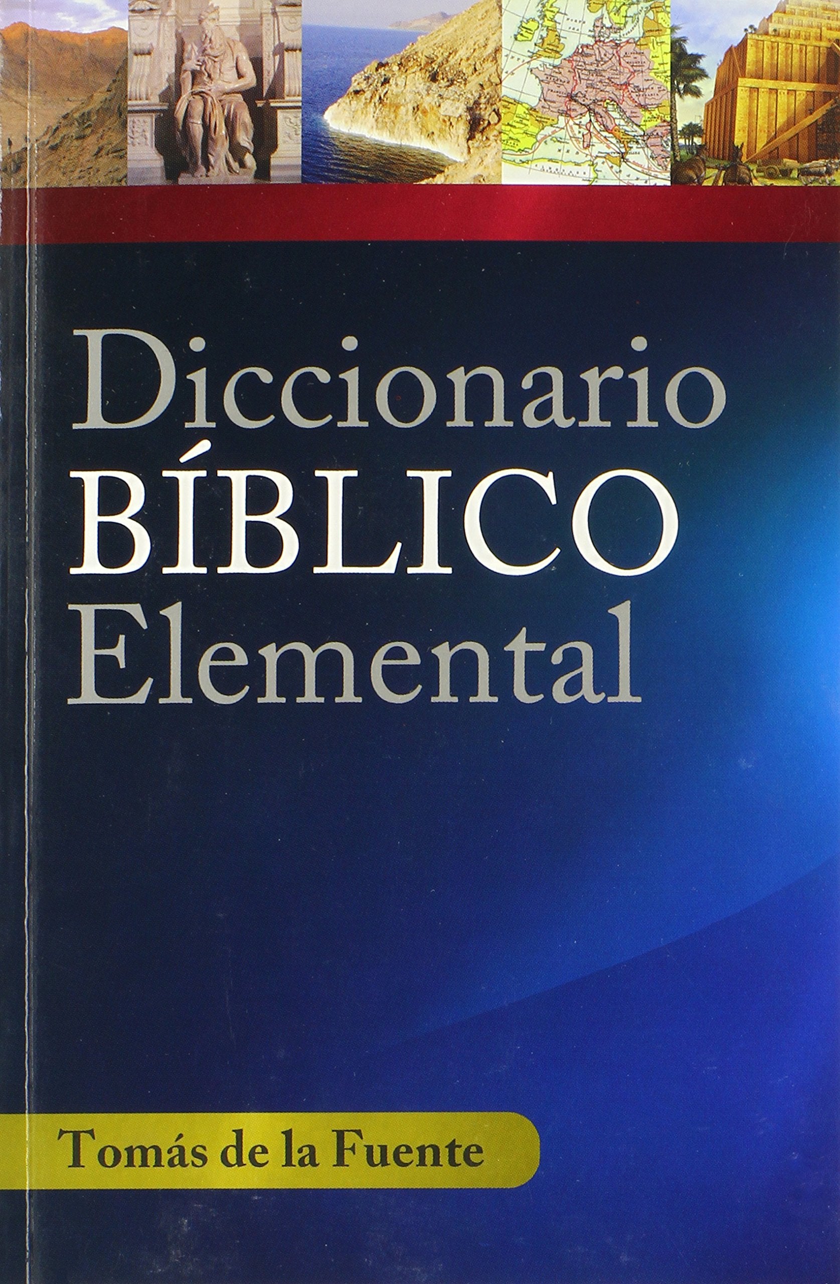 Diccionario Biblico Elemental (Spanish Edition) Books