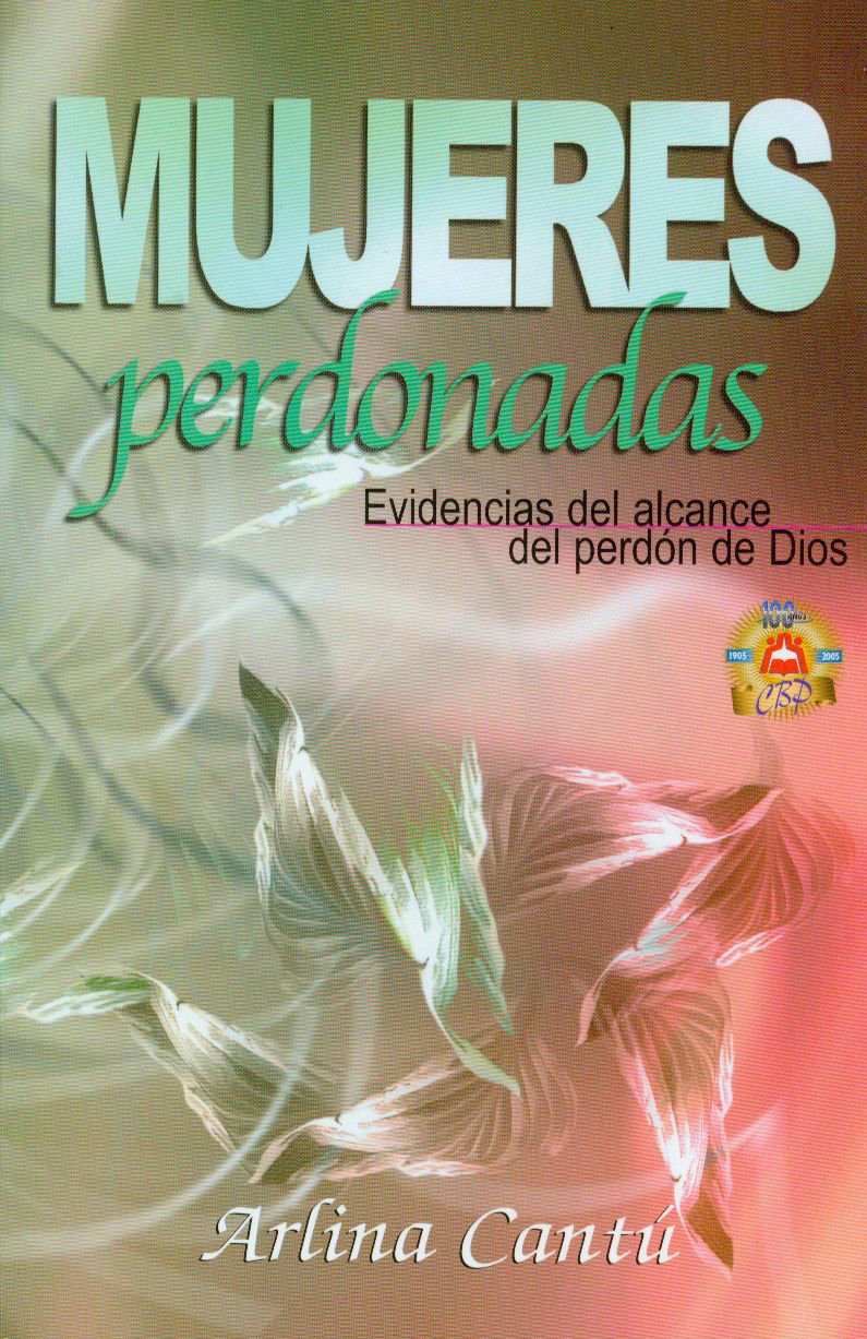 Mujeres Perdonadas = Forgiven Women Books