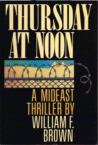 Thursday at Noon (A Joan Kahn Book) Contemporary literature