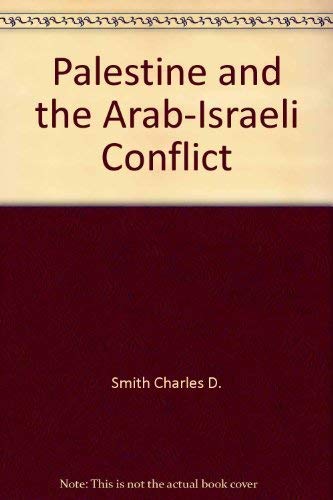 Palestine and the Arab-Israeli Conflict book