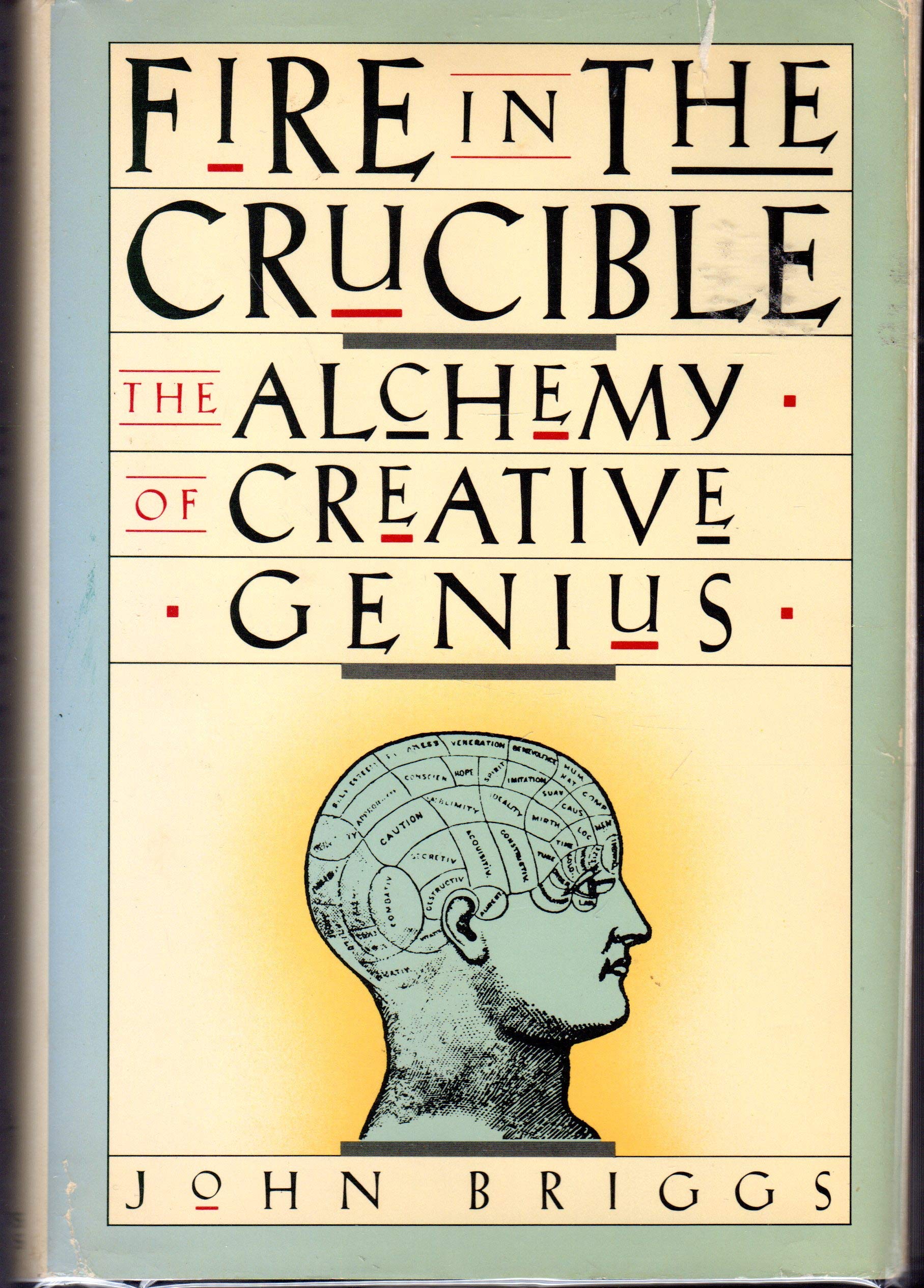 Fire in the Crucible: The Alchemy of Creative Genius Psychology