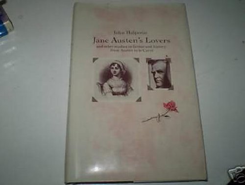 Jane Austen's Lovers: And Other Studies in Fiction and History from Austen to Le Carre Contemporary literature