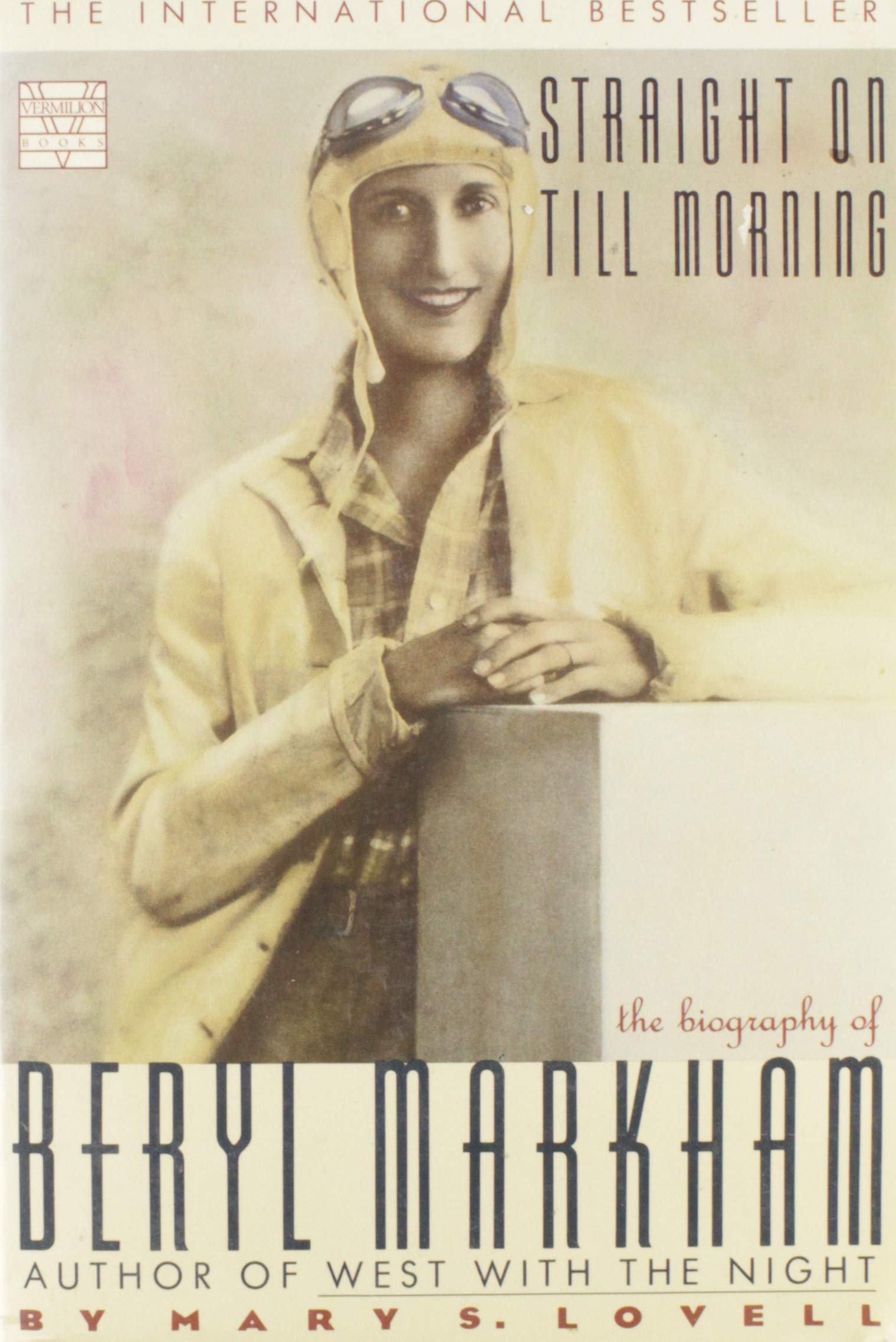 Straight on Till Morning: The Biography of Beryl Markham Memories
