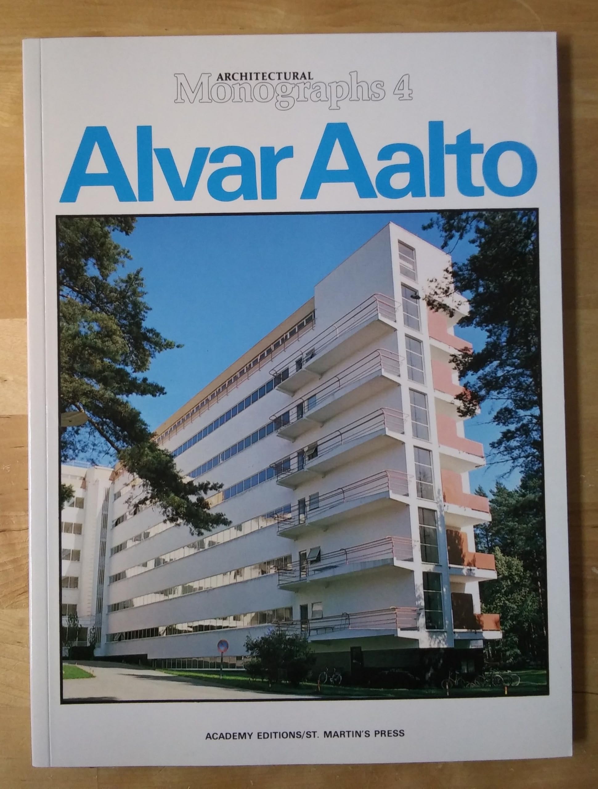 Alvar Aalto: An Academy Architectural Monograph (Architectural Monographs (London, England), 4.) Architecture