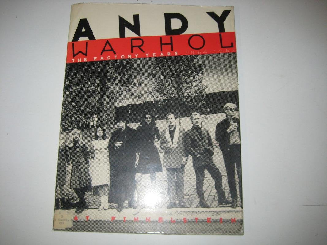 Andy Warhol: The Factory Years, 1964-1967 Film, Art & Culture