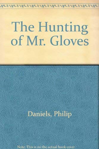The Hunting of Mr. Gloves Contemporary literature