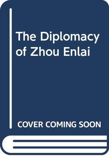 The Diplomacy of Zhou Enlai Books