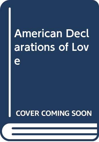 American Declarations of Love Contemporary literature