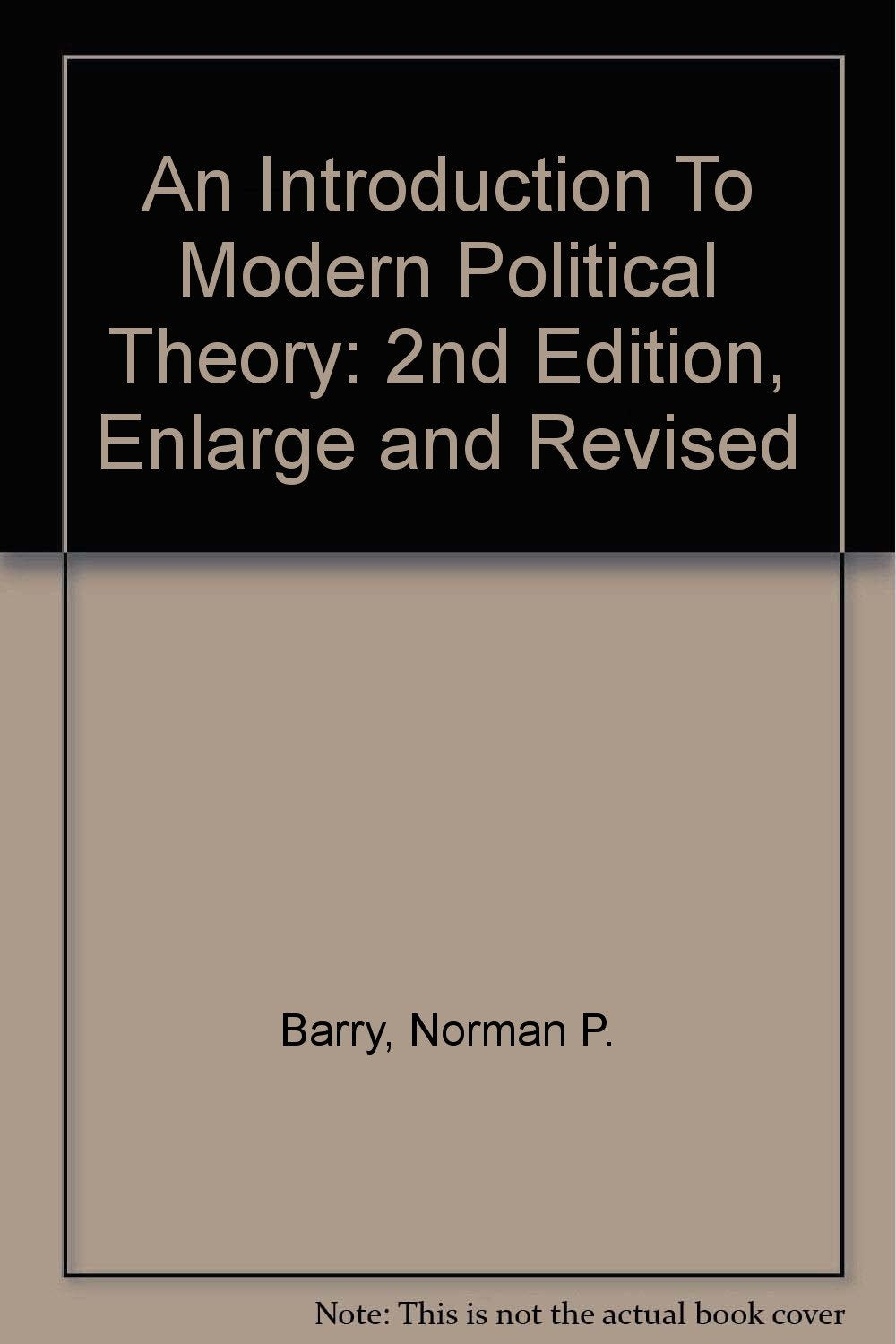 An Introduction to Modern Political Theory Politics & History