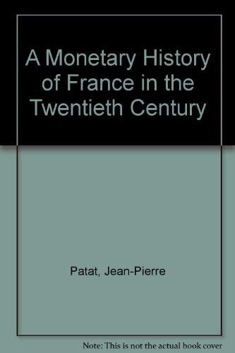 A Monetary History of France in the Twentieth Century Books
