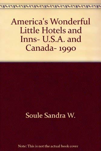 America's Wonderful Little Hotels and Inns, U.S.A. and Canada, 1990 Books