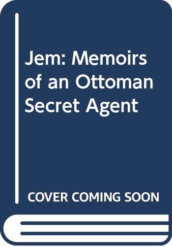 Jem: Memoirs of an Ottoman Secret Agent Contemporary literature