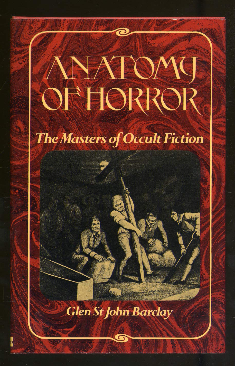 Anatomy of Horror the Masters of Occult Fiction Contemporary literature