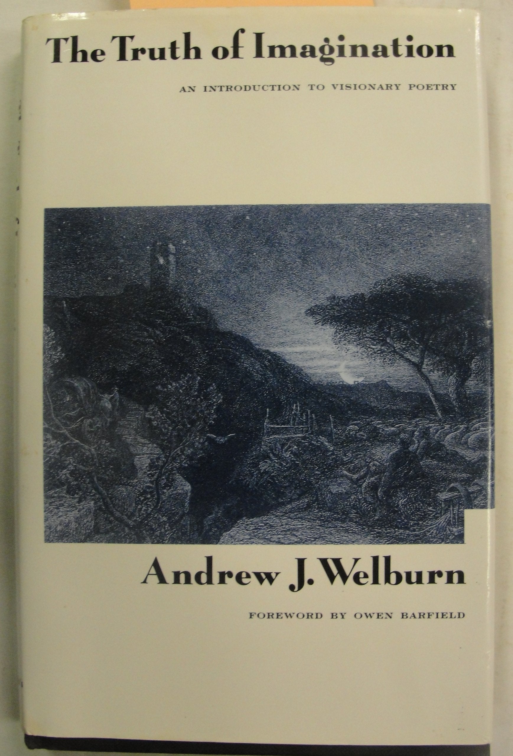 The Truth of Imagination: An Introduction to Visionary Poetry Contemporary literature