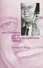John F. Kennedy and the New Pacific Community 1961-63 Politics & History