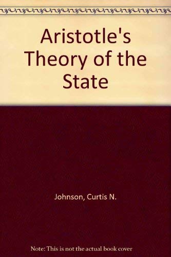 Aristotle's Theory of the State Politics & History