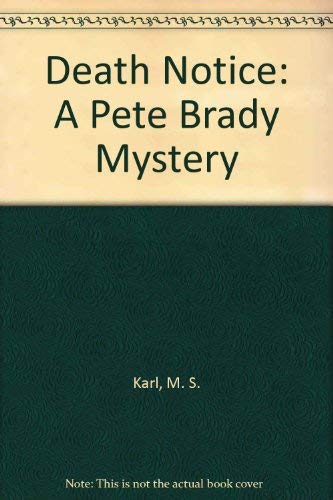 Death Notice: A Pete Brady Mystery Contemporary literature