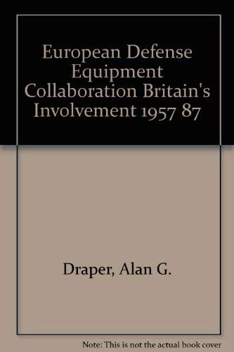 European Defense Equipment Collaboration Britain's Involvement 1957 87 Books