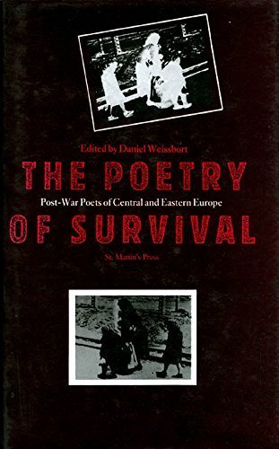 The Poetry of Survival: Post-War Poets of Central and Eastern Europe Books