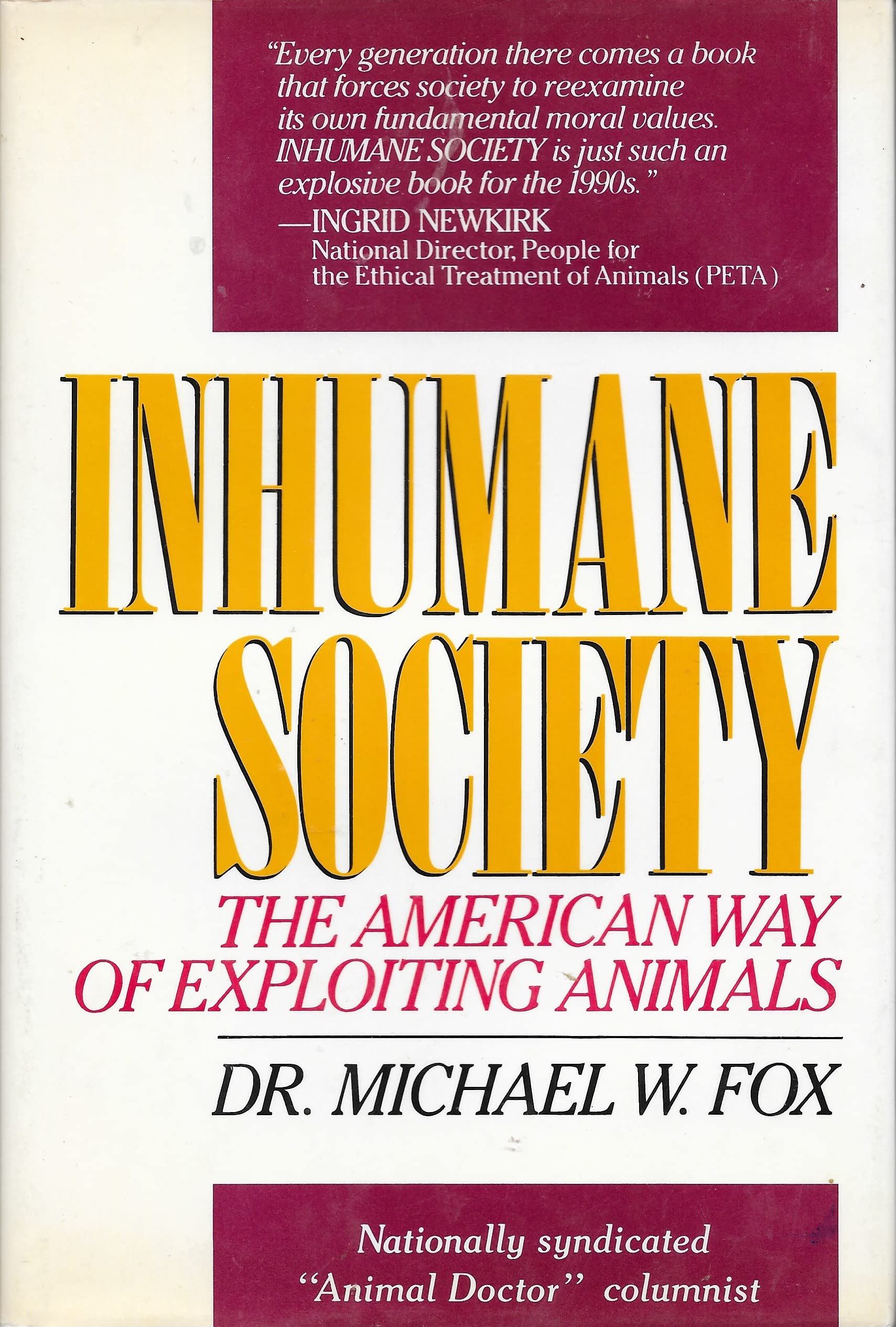 Inhumane Society: The American Way of Exploiting Animals Mathematics