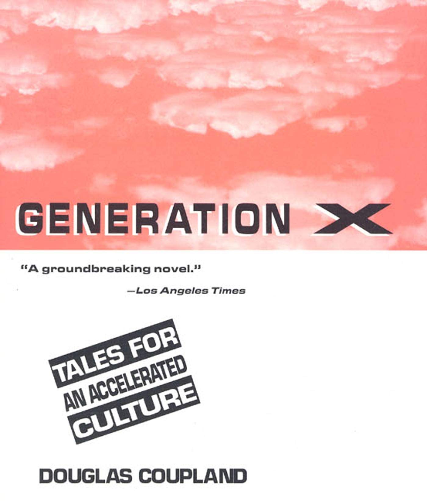 Generation X: Tales for an Accelerated Culture Contemporary literature