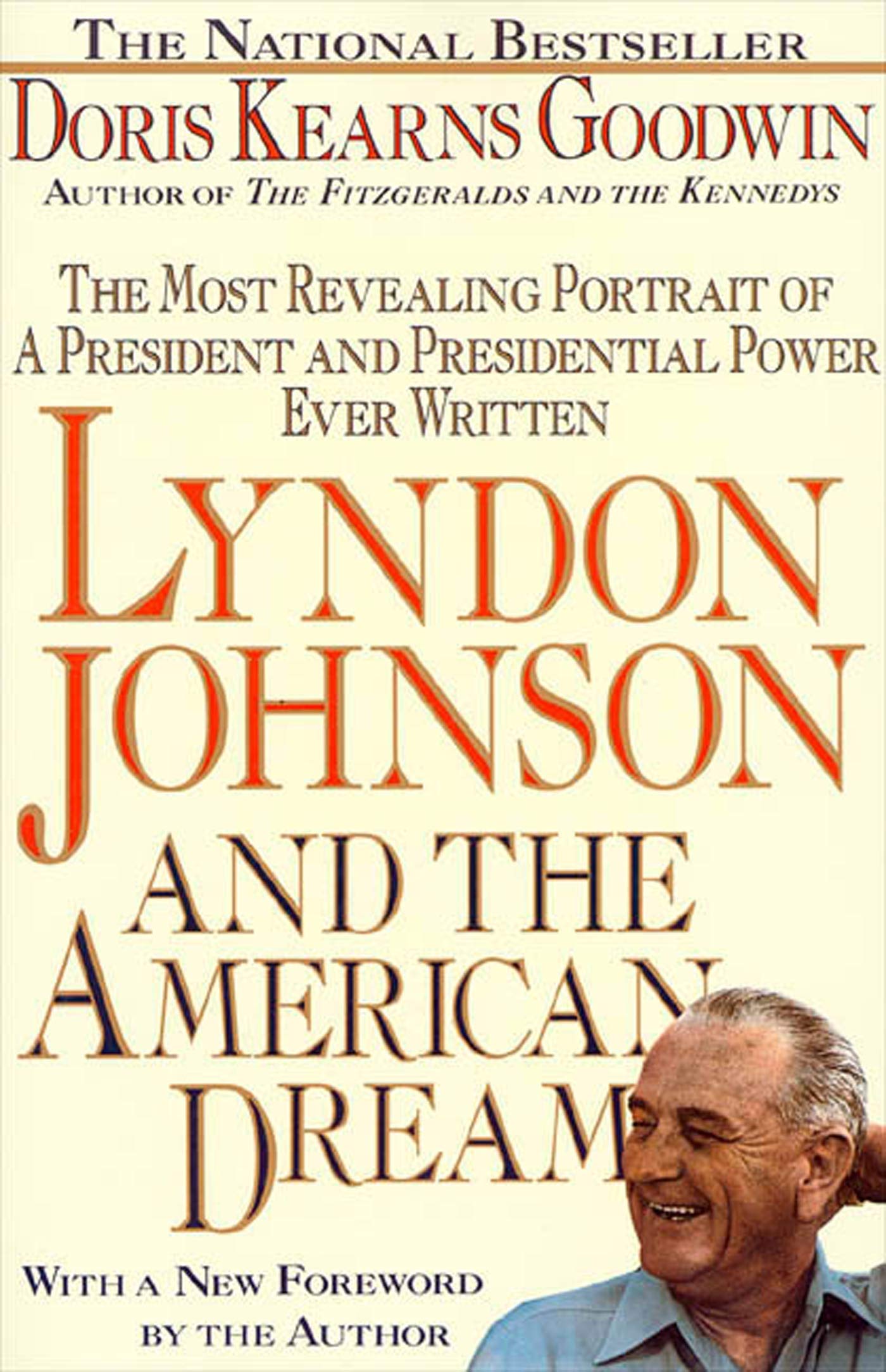 Lyndon Johnson and the American Dream: The Most Revealing Portrait of a President and Presidential Power Ever Written Biographies & Memoirs Audio Books