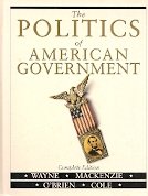 The Politics of American Government: Foundations, Participation, Institutions, and Policy Social Sciences