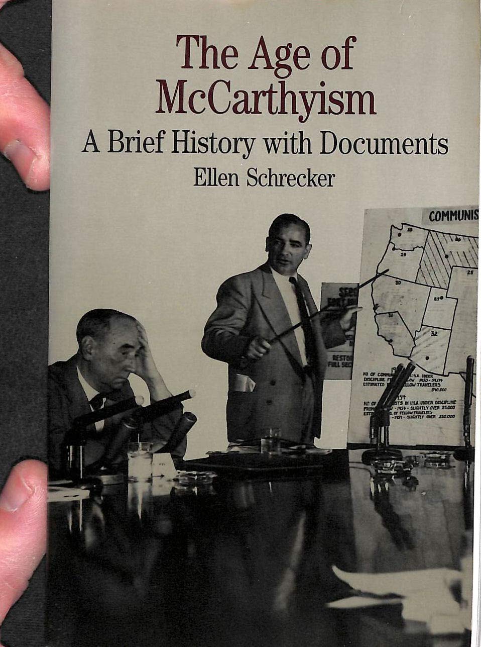 The Age of McCarthyism: A Brief History with Documents (Bedford Books in American History) Social Sciences