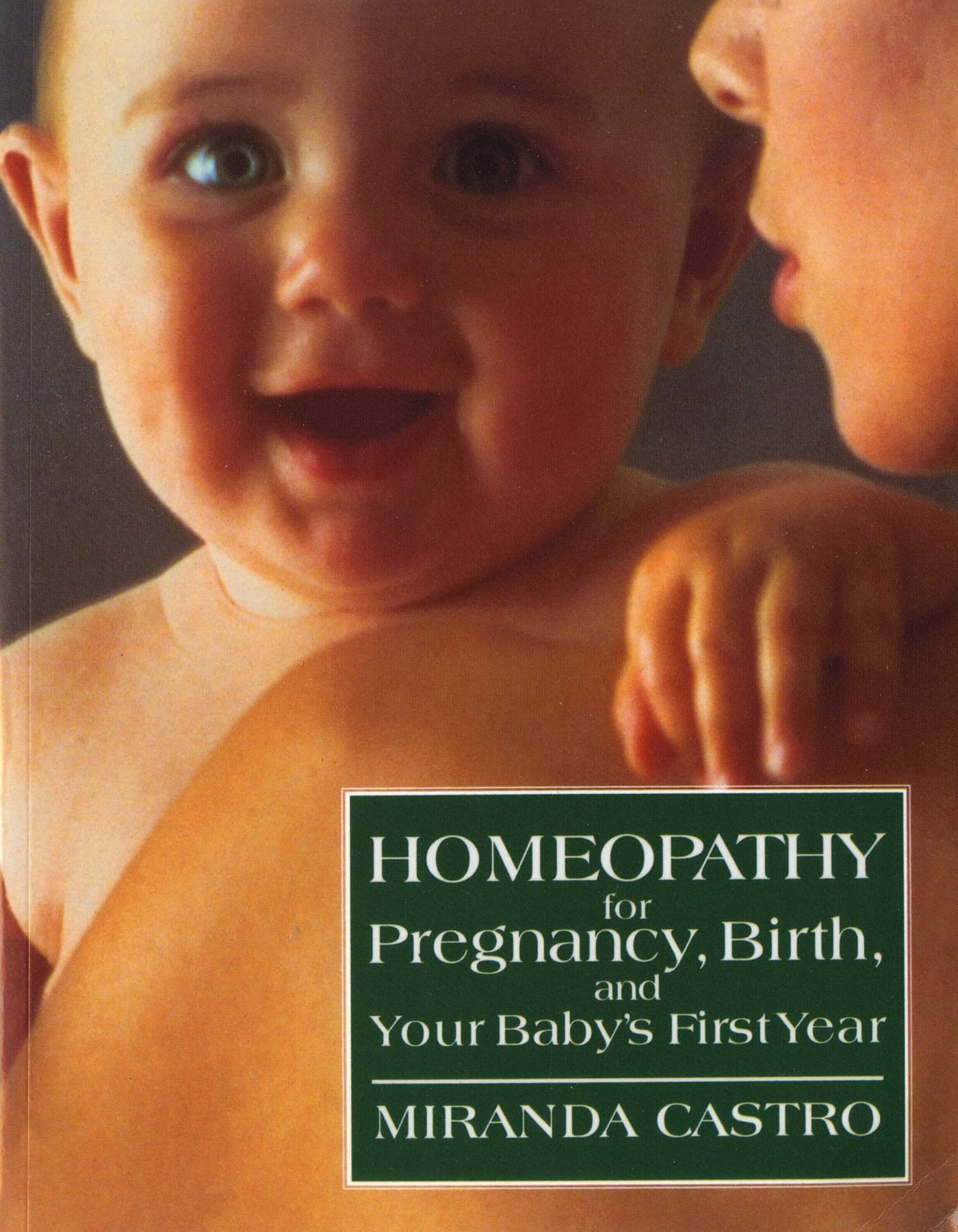Homeopathy for Pregnancy, Birth, and Your Baby's First Year Parents & Children
