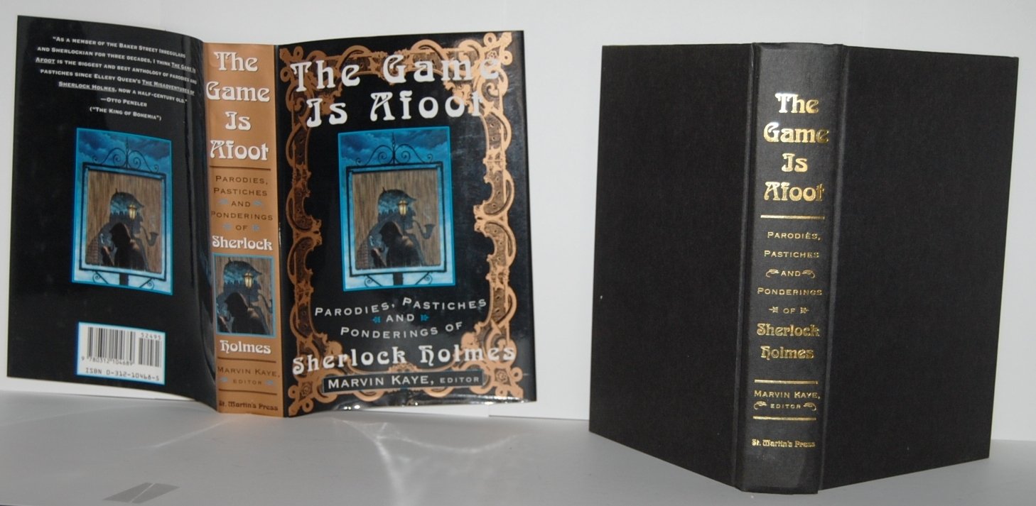 The Game Is Afoot: Parodies, Pastiches, and Ponderings of Sherlock Holmes Detective & CSI
