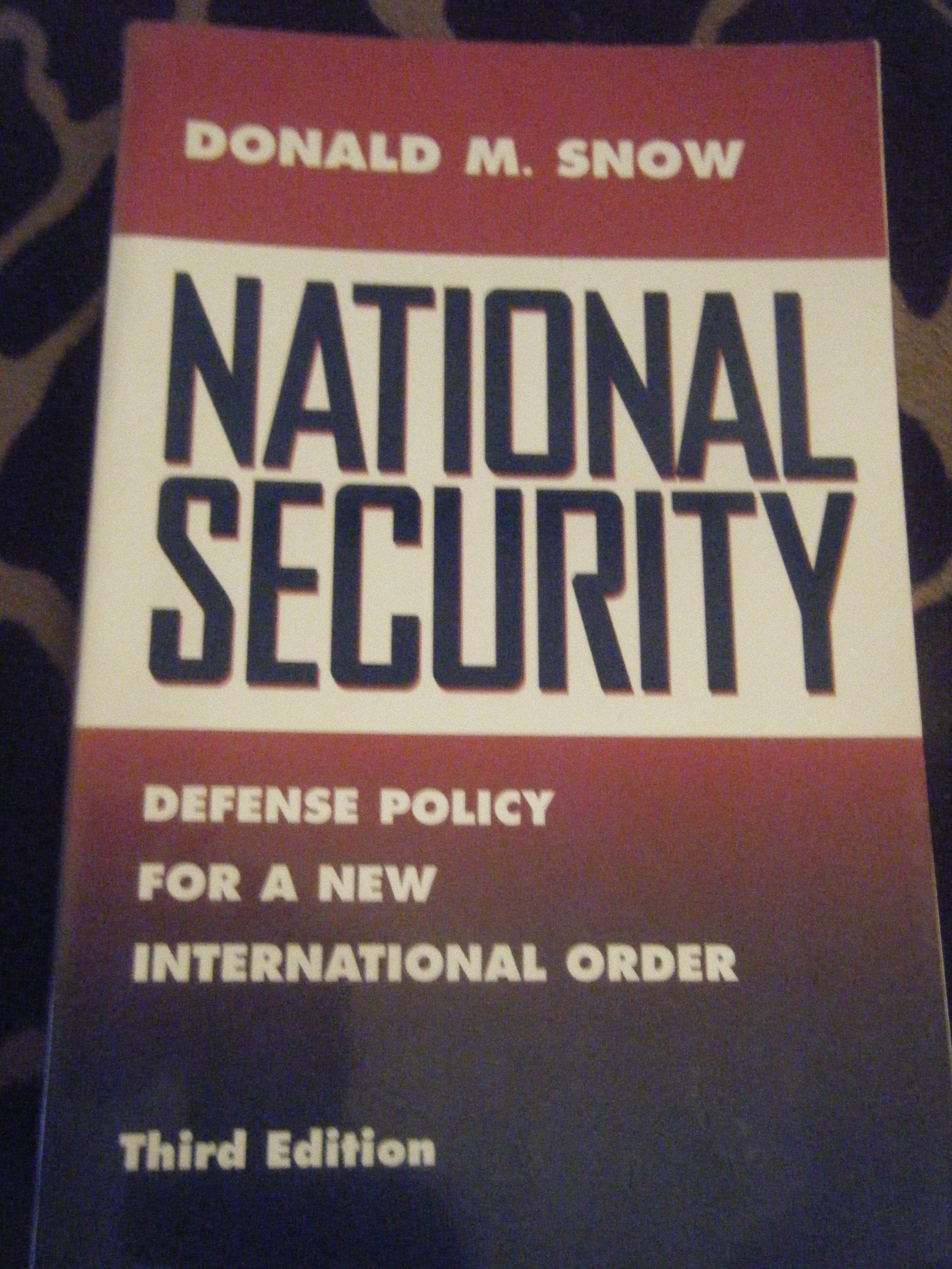National Security: Defense Policy for a New International Order Books