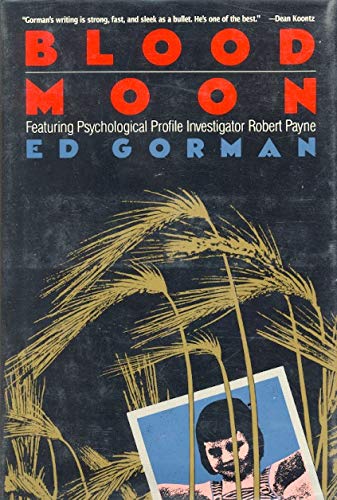 Blood Moon: Featuring Psychological Profile Investigator Robert Payne book