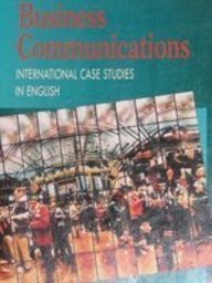 Business Communication: International Case Studies in English (English for Business Communication) Business, Finance & Career
