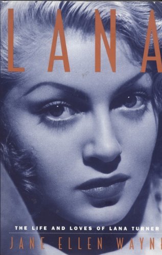 Lana: The Life and Loves of Lana Turner Memories