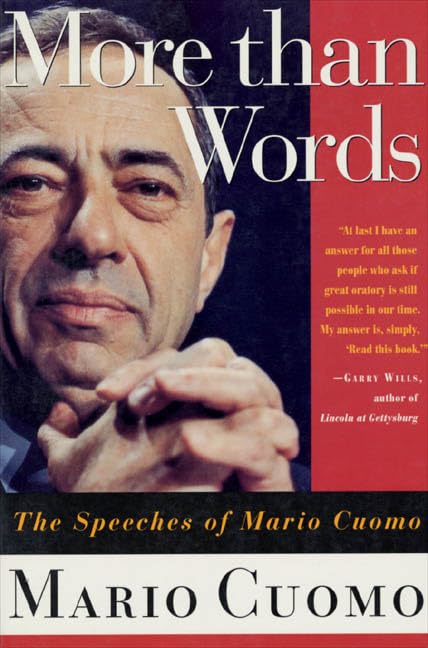 More Than Words: The Speeches of Mario Cuomo Essays & Short Stories