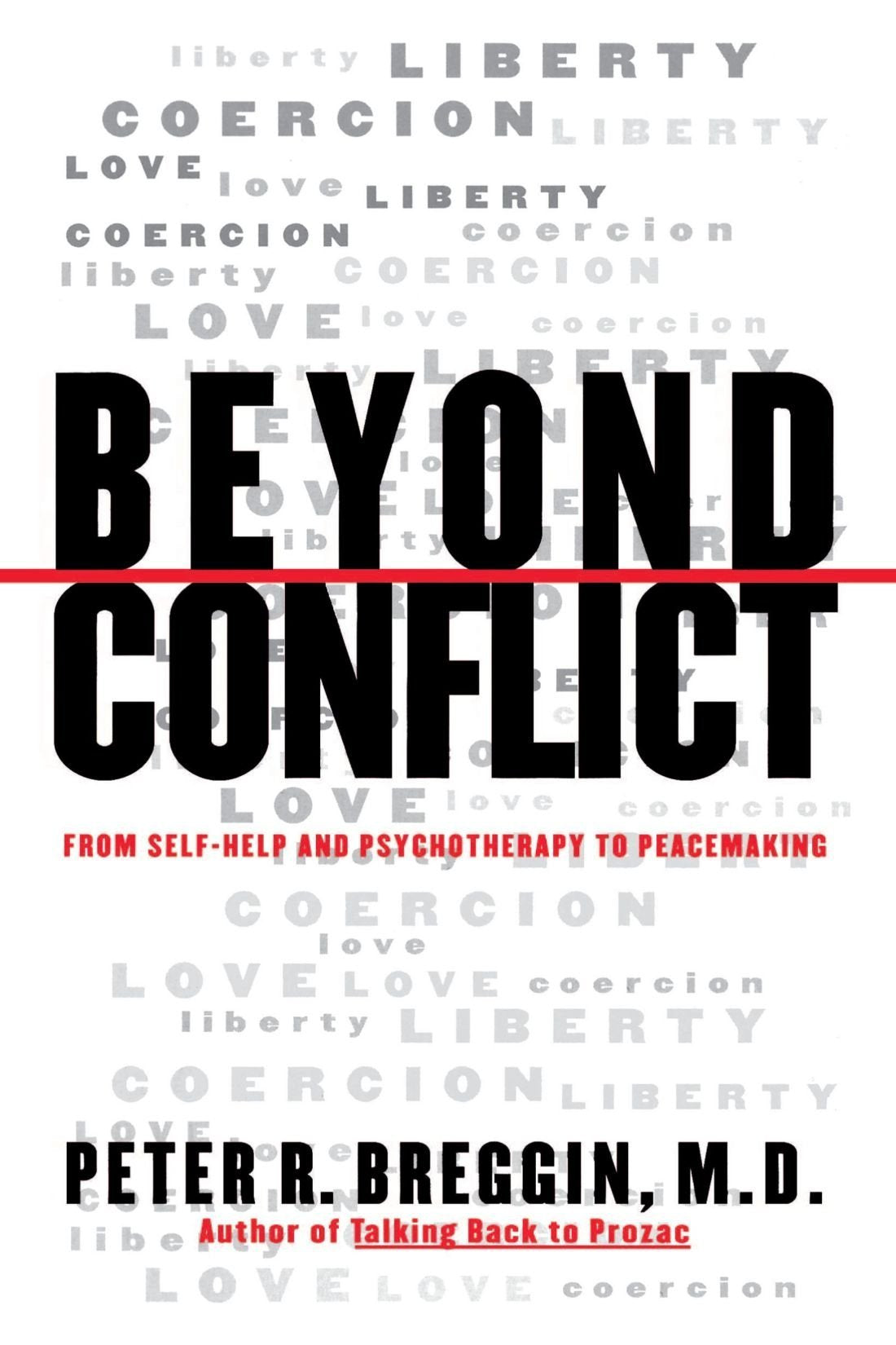 Beyond Conflict: From Self-Help and Psychotherapy to Peacemaking Social Sciences