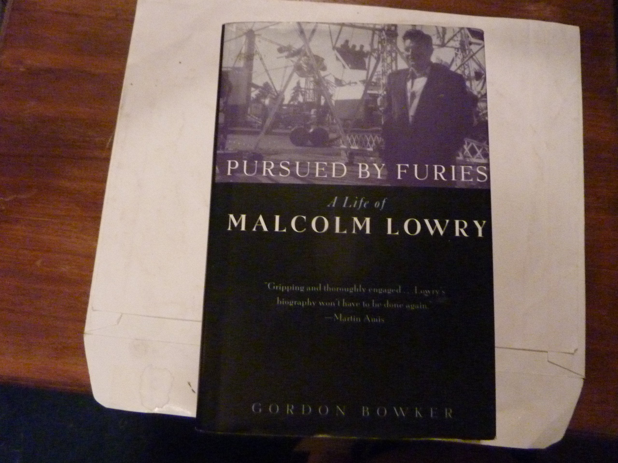 Pursued by Furies: A Life of Malcolm Lowry book
