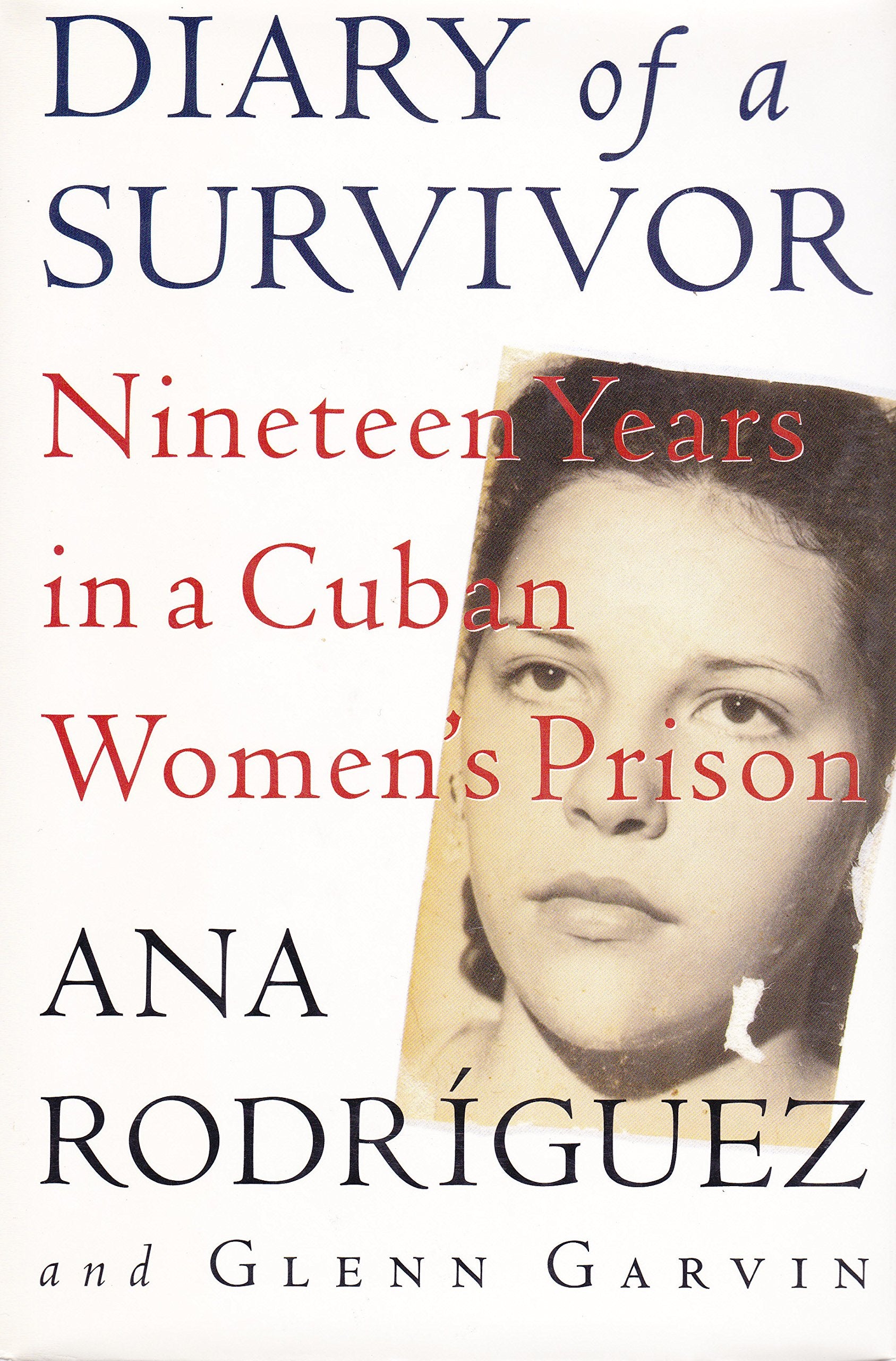 Diary of a Survivor: Nineteen Years in a Cuban Women's Prison Social Sciences