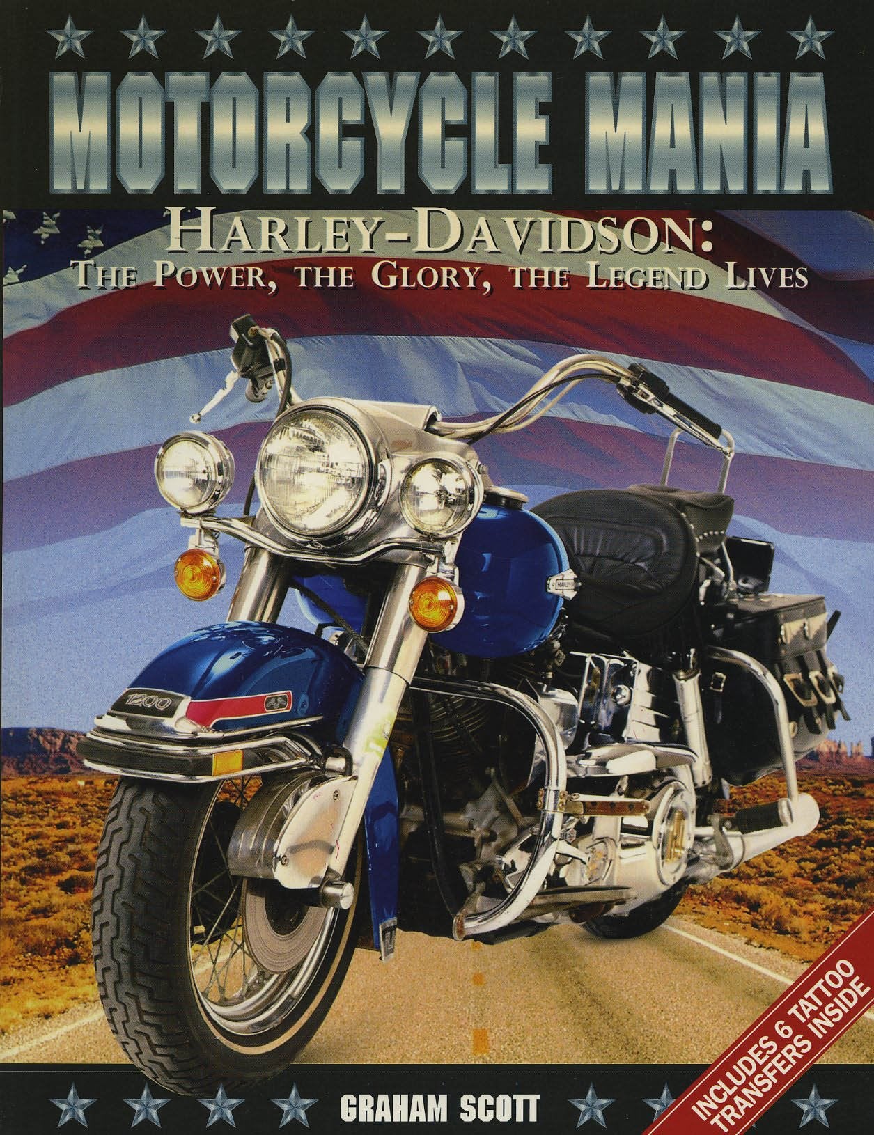 Motorcycle Mania: Harley-Davidson : The Power, the Glory, the Legend Lives Business & Technology