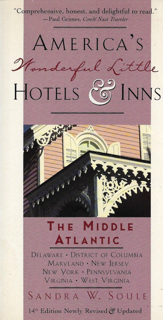 America's Wonderful Little Hotels and Inns: The Middle Atlantic (Three Inn Guidebook Series) Books