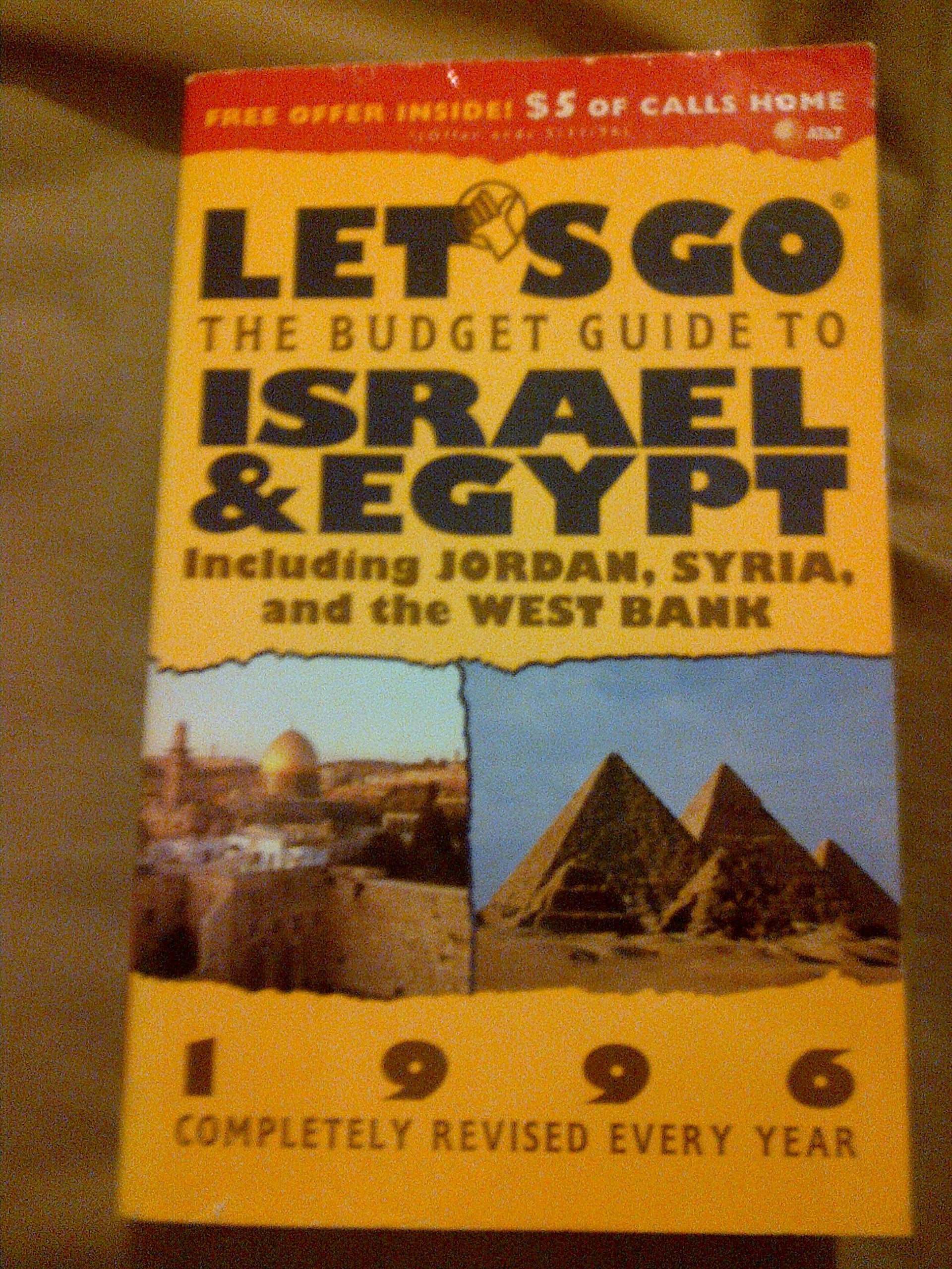The Budget Guide to Israel & Egypt (Let's Go) Leisure, Home & Garden
