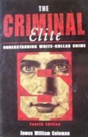 The Criminal Elite: Understanding White-Collar Crime Law