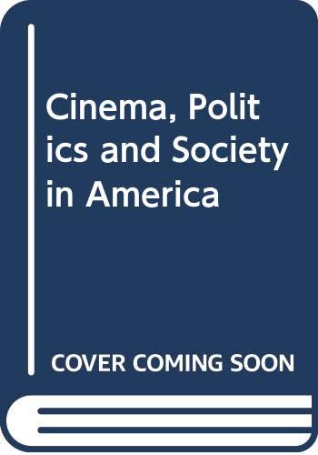 Cinema, Politics and Society in America Social Sciences