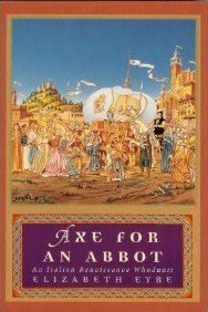 Axe for an Abbot: An Italian Renaissance Whodunit Contemporary literature