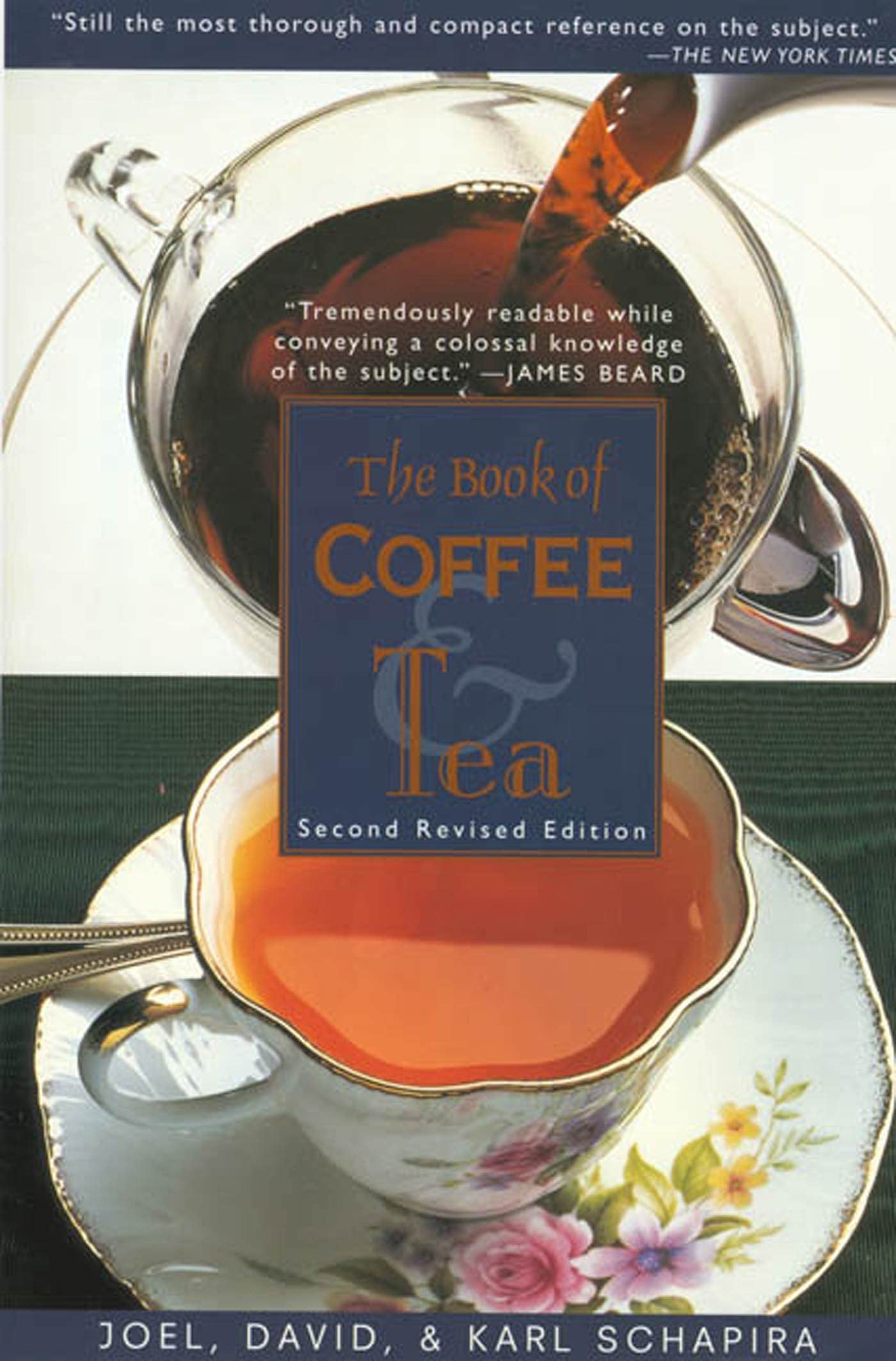 The Book of Coffee and Tea: Second Revised Edition book