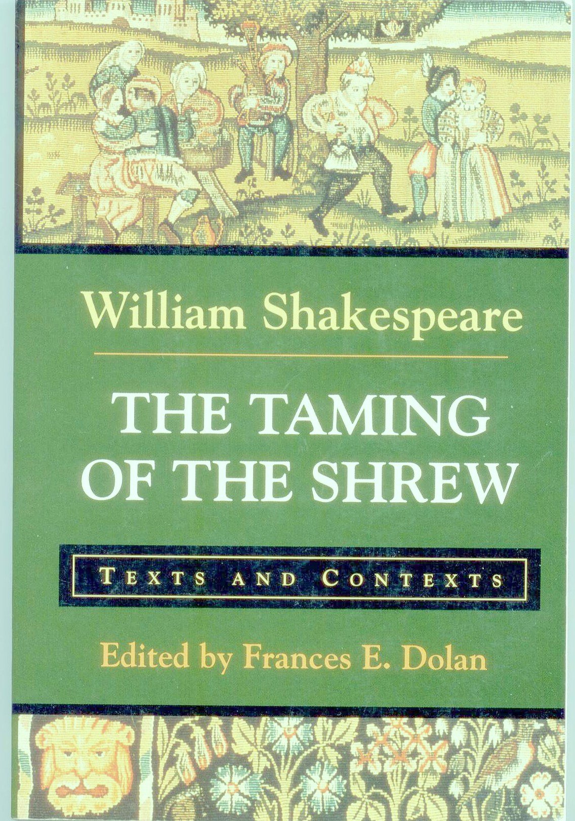 The Taming of the Shrew: Texts and Contexts (Bedford Shakespeare) Books