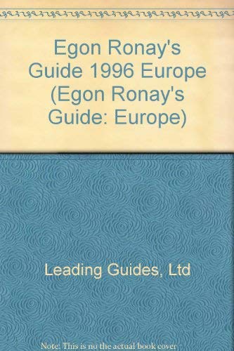 Egon Ronay's Guide 1996 Europe (EGON RONAY'S GUIDE: EUROPE) Travel