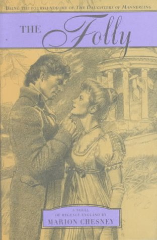 The Folly (The Daughters of Mannerling, 4, Band 4) Contemporary Romance