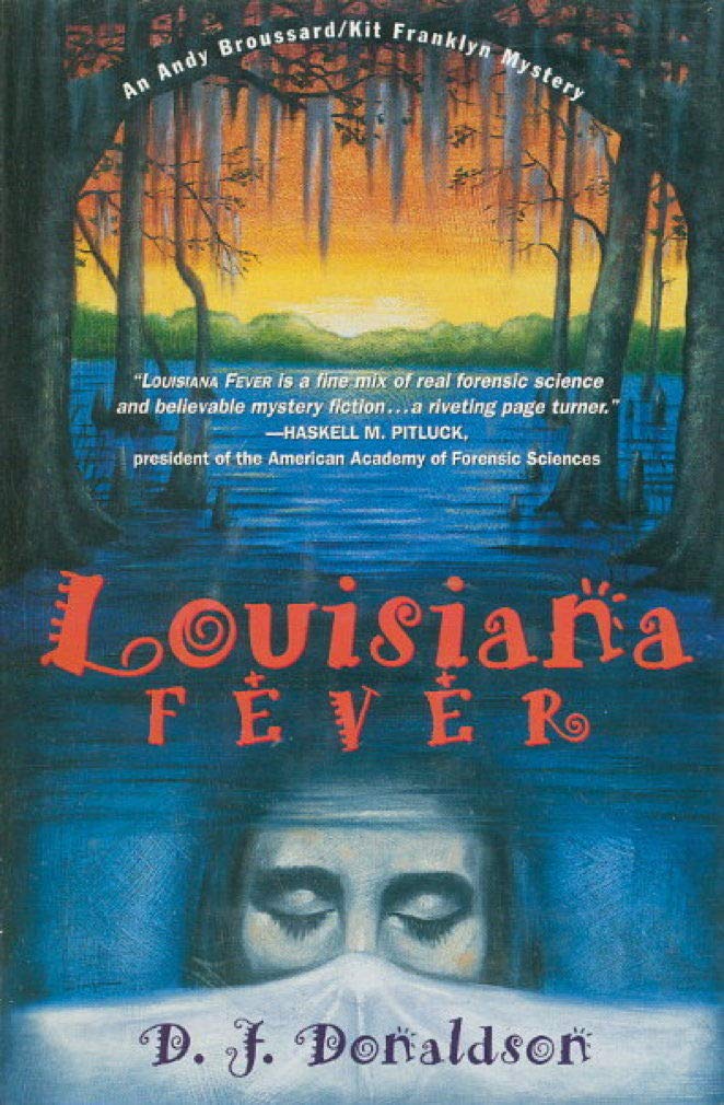 Louisiana Fever: An Andy Broussard/Kit Franklyn Mystery Contemporary literature