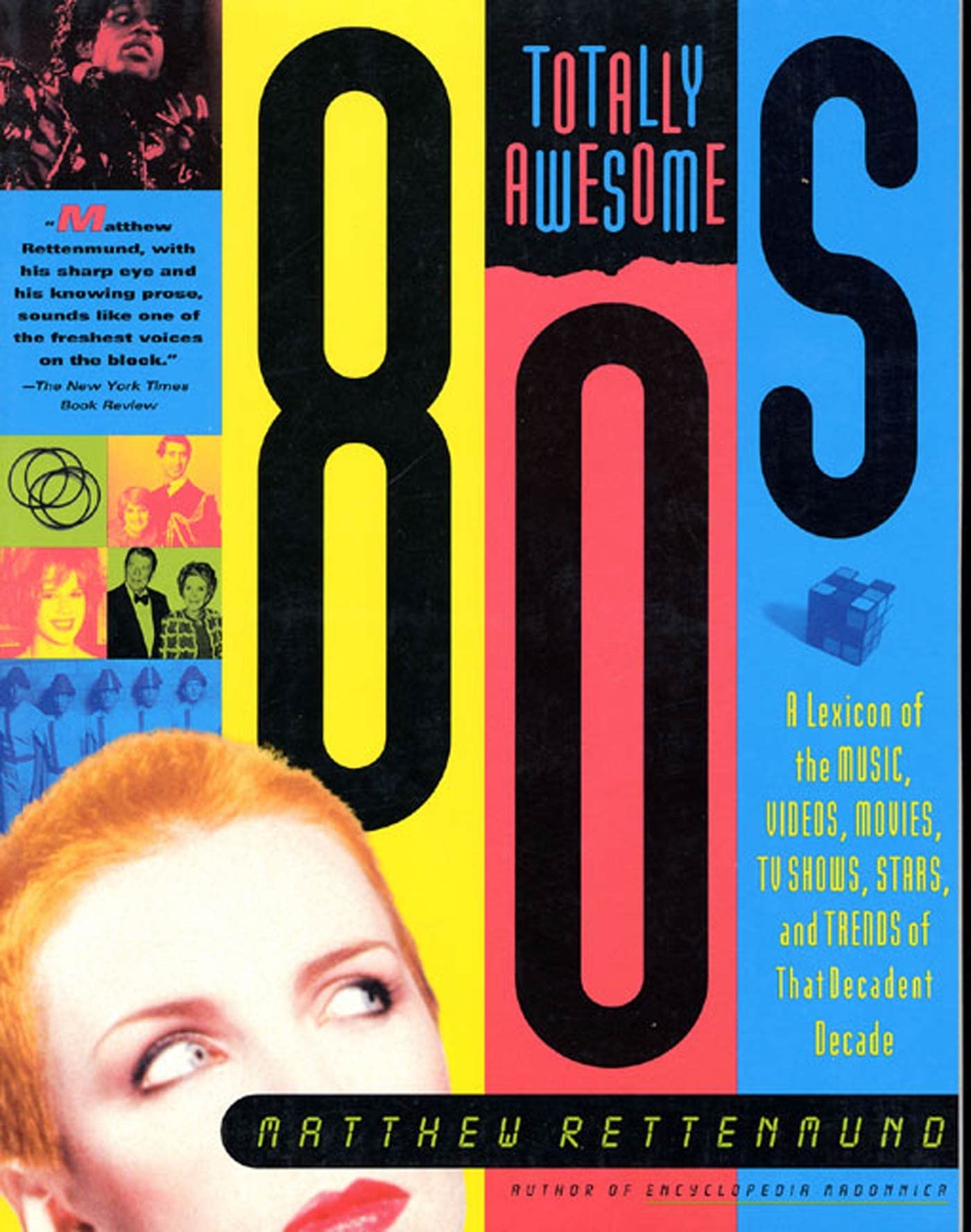 Totally Awesome 80s: A Lexicon of the Music, Videos, Movies, TV Shows, Stars, and Trends of That Decadent Decade Social Sciences